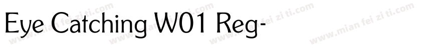 Eye Catching W01 Reg字体转换